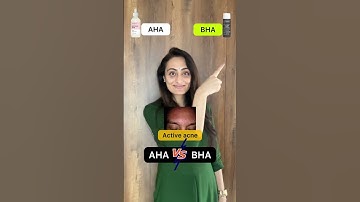 AHA vs BHA | how to choose | dermatologist guides