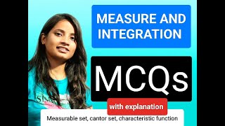Measure and Integration-2/MCQs/measurable set/cantor set/Msc IV sem/hnbgu/all competative exams.