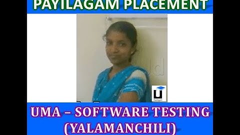 Uma (Yalamanchili) - Payilagam Placement Update - Software Testing Training in Chennai
