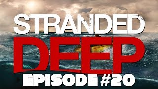 Stranded Deep-Episode #20 - Live Stream - The new updates are here!