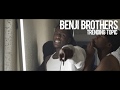 Benji brothers  trending topic official music