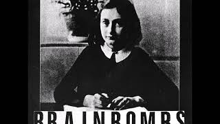 Brainbombs | Anne Frank [full EP]