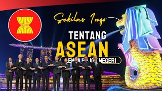 Sekilas Info Tentang ASEAN