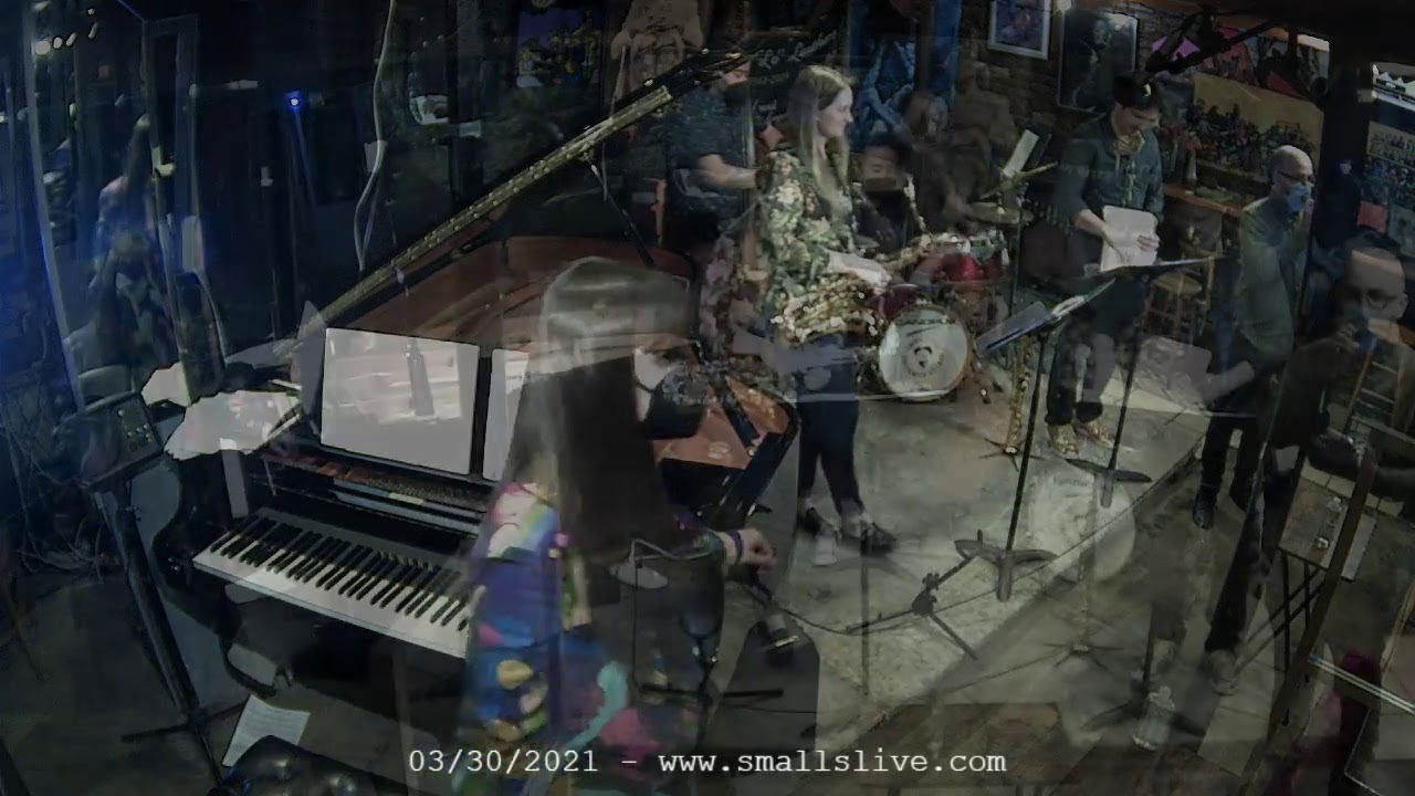The Arcoiris Sandoval Sonic Asylum Quintet -  Live at Smalls Jazz Club  -  3/30/2021