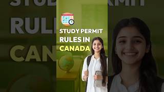 📚 Study Permit Rules in Canada You Must Follow
