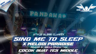 DJ SING ME TO SLEEP FT ALVI AUDIO BY NNDAA PRODUCTION - COCOK BUAT CEKSOUD