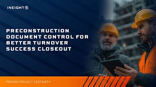 Preconstruction Document Control for Better Turnover Success