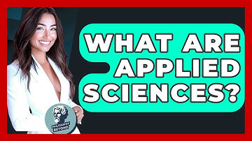 What Are Applied Sciences? - Philosophy Beyond