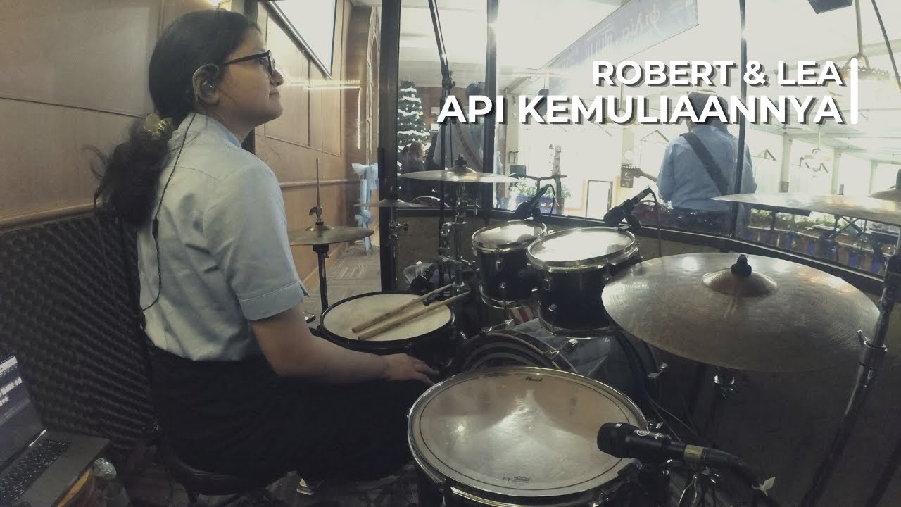 Michelle Angela Tanamal | Robert & Lea - Api KemuliaanNya  (In Ear Mix) | Drumcam