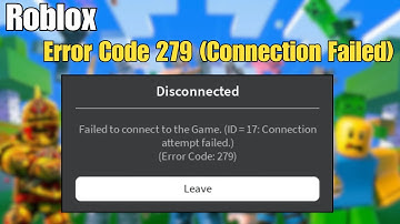 How To Fix Roblox Error Code 279 (Connection Failed) In Windows