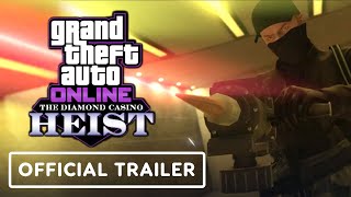 GTA Online: The Diamond Casino Heist - Official Trailer