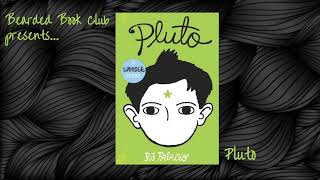 Bearded Book Club Pluto - Pluto