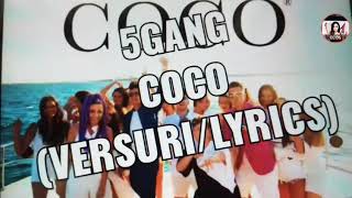 5gang COCO (Versuri/Lyrics)