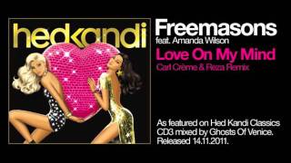 Freemasons Feat. Amanda Wilson - Love On My Mind (Carl Crème & Reza Remix)  - Youtube