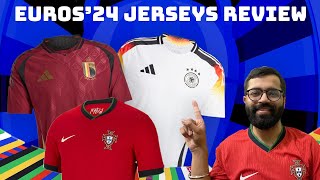 UEFA Euros 2024 Jersey Review: Ranking the Best and Worst Kits