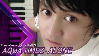 Download Lagu Aqua TImes - Alone [ Piano Cover] Gharin MP3