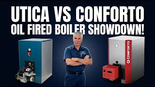 Oil Fired Boiler Showdown Conforto BGC vs Utica TriFire TRB