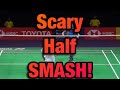 Scary half smash