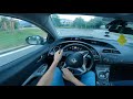 🔥 Honda Civic 8 2.2 i-CTDi 140 FK FN 2006 POV Driving HD 4K