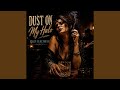 Dust on My Halo