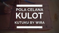 Cara Membuat Pola Celana Kulot - Durasi: 17.15. 