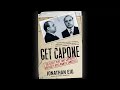 Get Capone: The Secret Plot That Captured America&#39;s Most Wanted Gangster (Part 1/2 Audiobook)