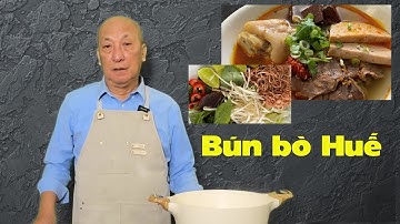 Bún bò Huế, cách nấu chuẩn sẽ ngon hơn