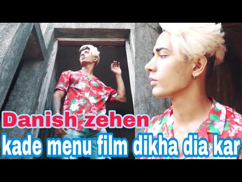 Danish Zehen Kade Mainu Film Dikha Deya Kar Video Song || Danish Zehen Song Video