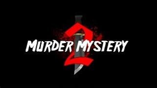 MurderMystery 2 by TBone1423 21 views 9 months ago 7 minutes, 31 seconds