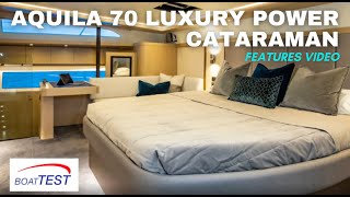 Aquila 70 Luxury Power Catamaran (2021)  Features Video by BoatTEST.com