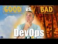 Is devops good or bad