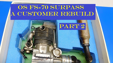 OS FS 70 Surpass A Cutomer Rebuild Part 2