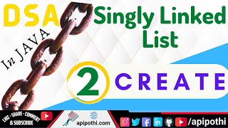 2. How to Create the Singly Linked List in Java || Data Structure using JAVA || DATA STRUCTURES