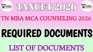 TANCET 2026 || REQUIRED DOCUMENTS || WHAT CERTIFICATES NEEDED || MBA MCA COUNSELING||@talkingtamila
