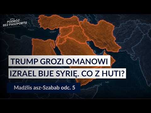 Trump threatens Oman, Israel strikes Syria, Houthis won't back down | Madjlis ash-Shabab ep. 5