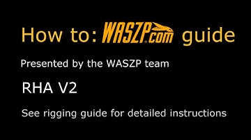 RHA V2 - Rigging Guide