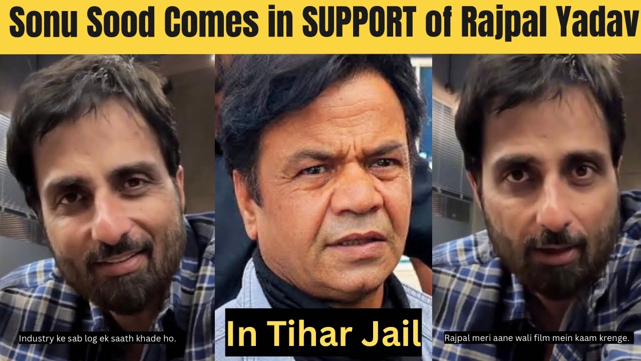 Сону Суд оказал огромную поддержку Раджпалу Ядаву после того, как тот был отправлен в тюрьму Тиха...