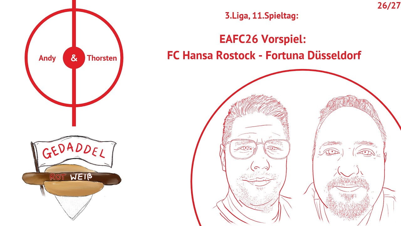 Gedaddel Rot Weiß 🎮- 26/27 - 11. Spieltag: Hansa Rostock ⚪🔵⚓ - Fortuna Düsseldorf 🔴⚪