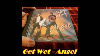 Get Wet - Angel (Extended Remix)
