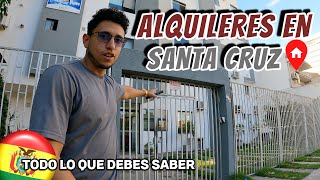 EXPLORANDO ALQUILERES EN SANTA CRUZ-TE SORPRENDERA 😮/TODO LO QUE NECESITAS SABER