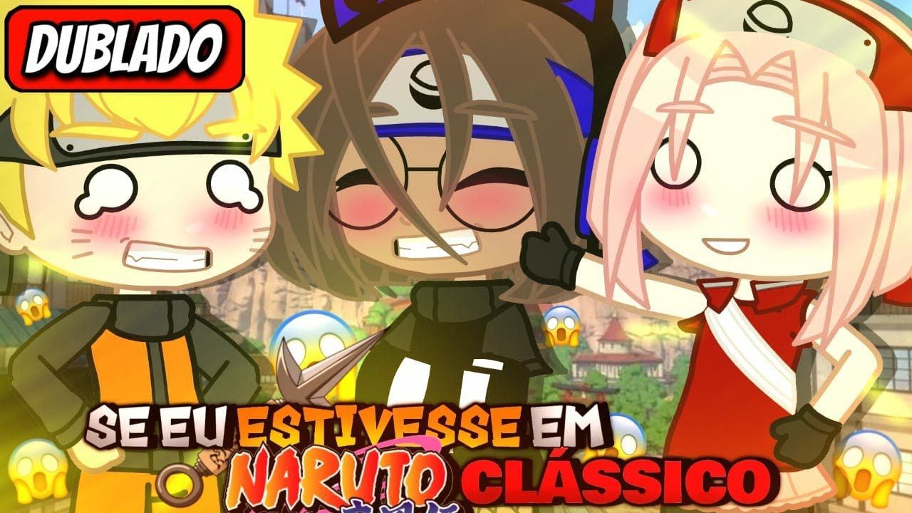 Naruto classico dublado