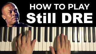 Video thumbnail of "Dr. Dre - Still D.R.E. ft. Snoop Dogg (Piano Tutorial Lesson)"