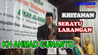 Kyai Gunanto  purbalingga ngapak Walimatul Khitan Serayu larangan mrebet