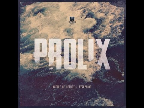Prolix — Prolix -  Nature of Reality [Shogun Audio] (2016)