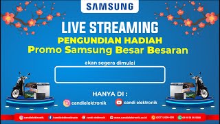 PENGUNDIAN PROMO SAMSUNG BESAR BESARAN -- CANDI ELEKTRONIK screenshot 3