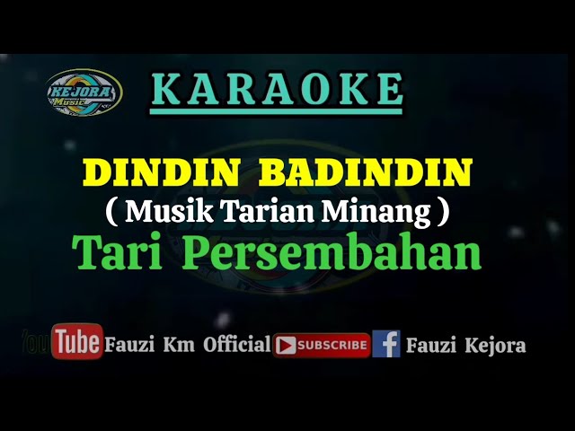 Dindin Badindin (Karaoke/Lirik) Lagu Tarian Minang class=