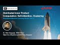 Distributed ML Series Part 3 Distributed Inner Product Computation