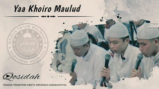 Qosidah Yaa Khoiro Maulud | Ponpes Ribath Arrahmah Annabawiyyah
