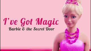 Barbie and the Secret Door - I’ve Got Magic (Lyrics   Terjemahan Indonesia)