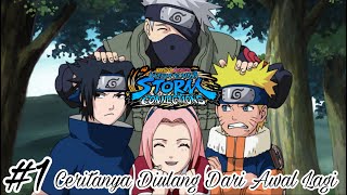 Ceritanya Diulang Dari Awal Lagi | Naruto X Boruto Ultimate Ninja Strom Connections | #1